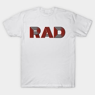 RAD T-Shirt